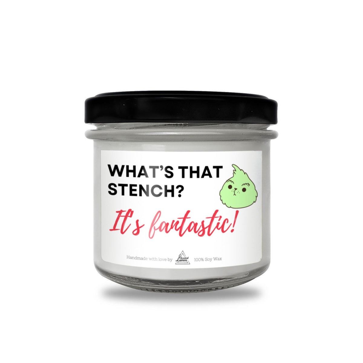 a white jar with a black lid that says, what's that stench