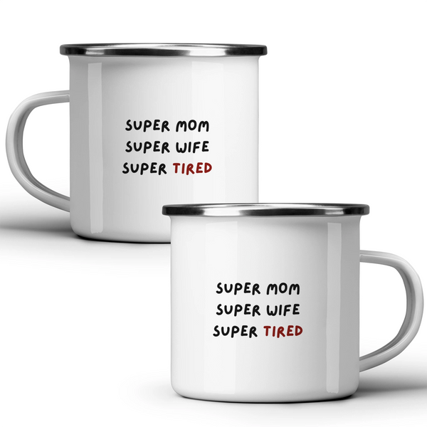 Super mom, super wife, super tired - White mug - Metal Mug 370ml