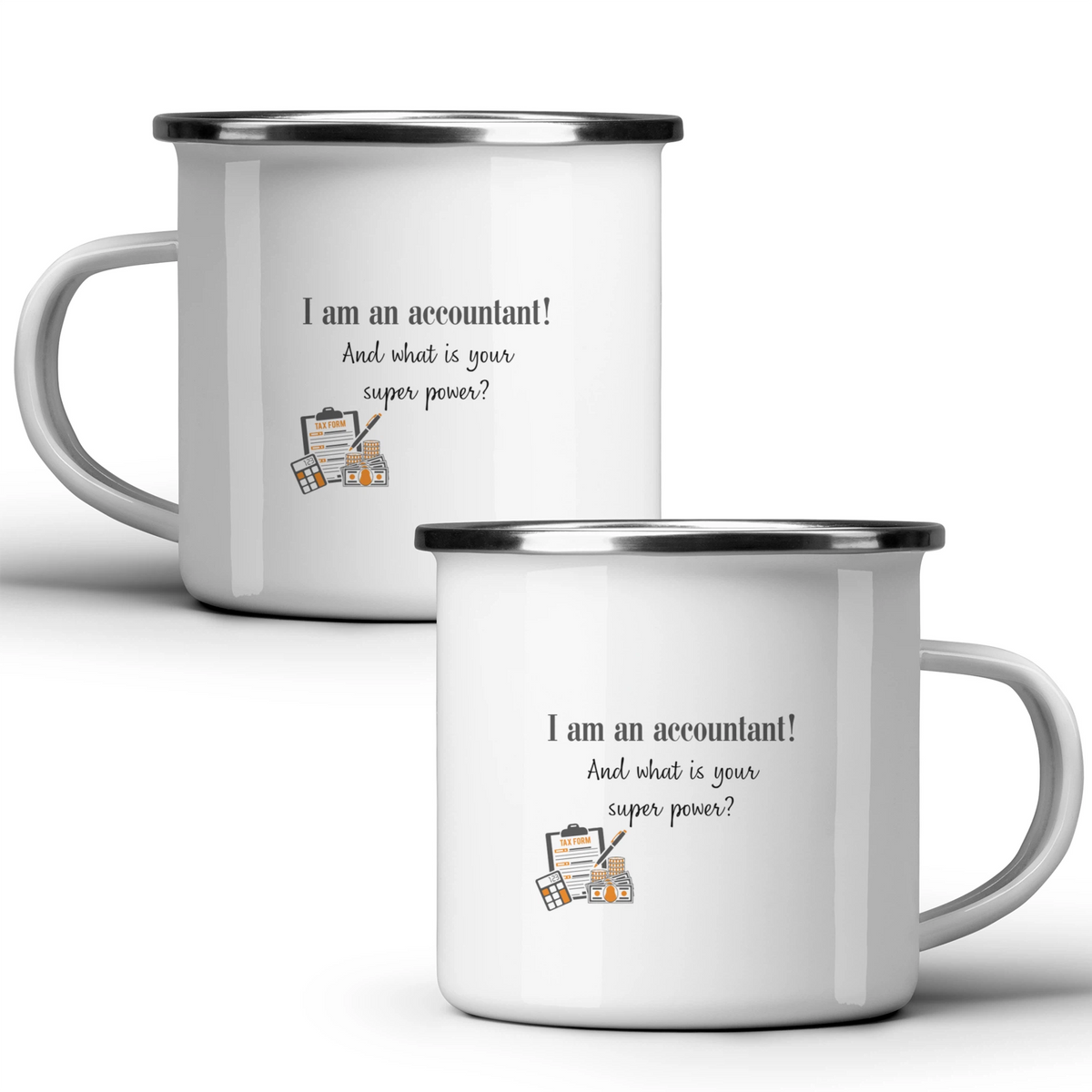 I am an accountant! And what is your super power? - White mug - Metal Mug 370ml
